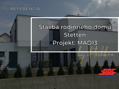 Stavba domu Stetten Made13SK